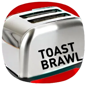 Toast Brawl